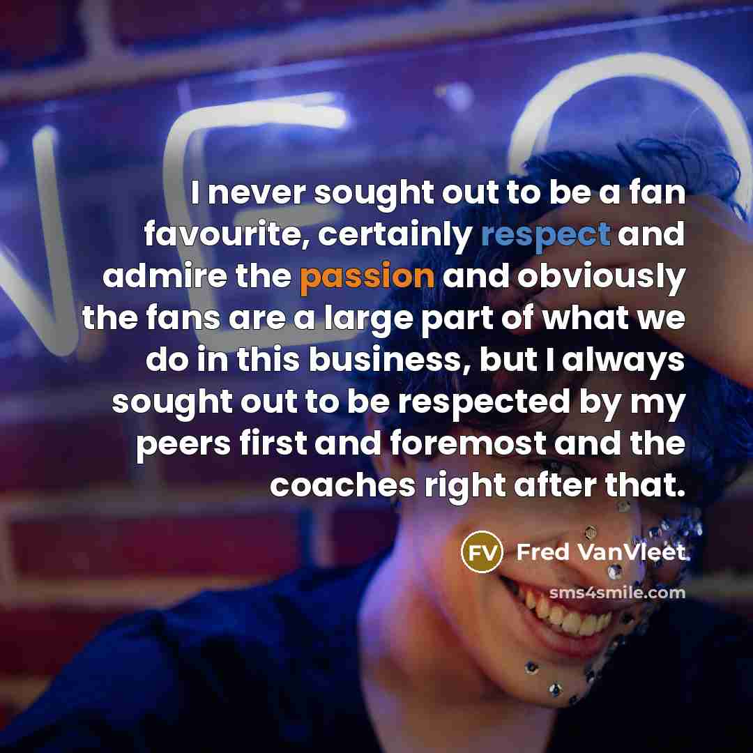 “I never sought out to be a fan favourite, certainly…” quote by Fred VanVleet
