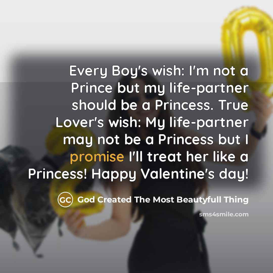 “Every Boy's wish: I'm not a Prince but my life-partner…” quote by God Created The Most Beautyfull Thing