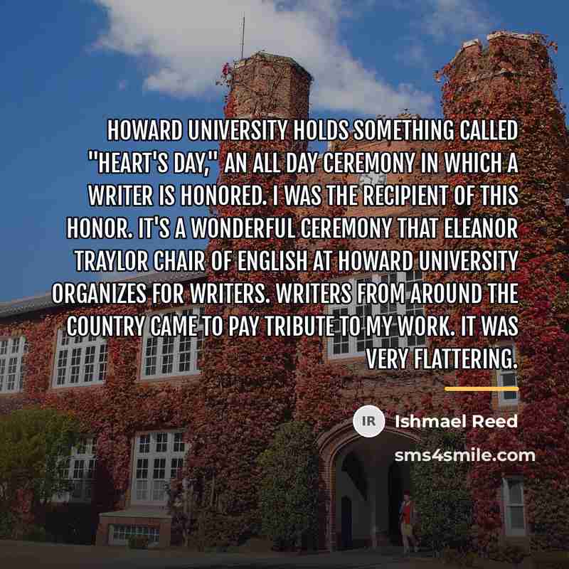 “Howard University holds something called "Heart's Day," an all day…” quote by Ishmael Reed