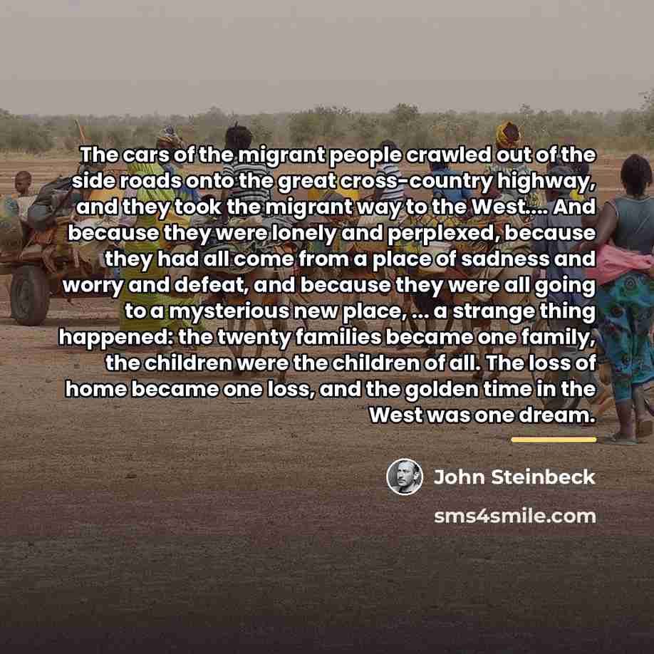 “The cars of the migrant people crawled out of the…” quote by John Steinbeck