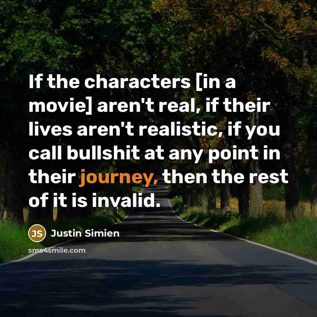 “If the characters [in a movie] aren't real, if their…” quote by Justin Simien