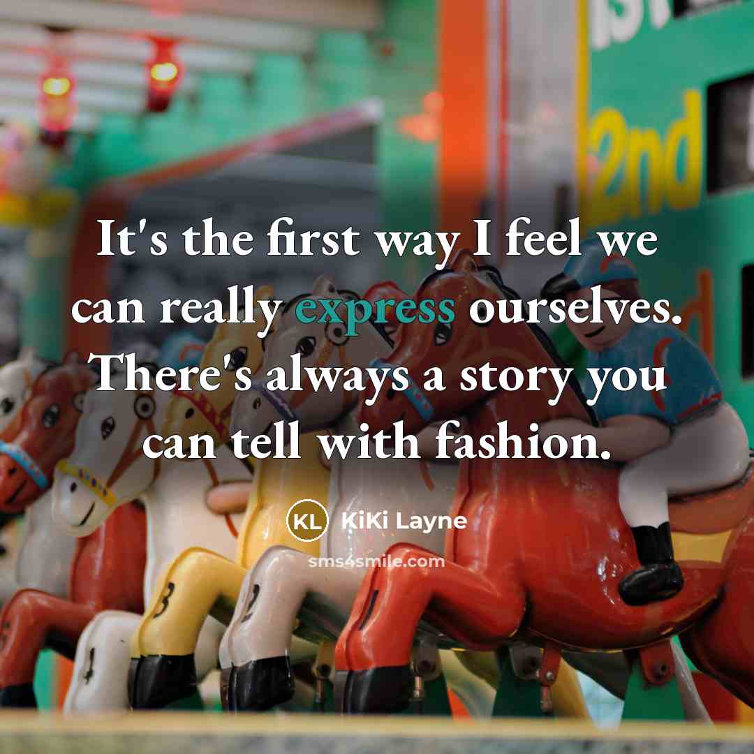 “It's the first way I feel we can really express…” quote by KiKi Layne
