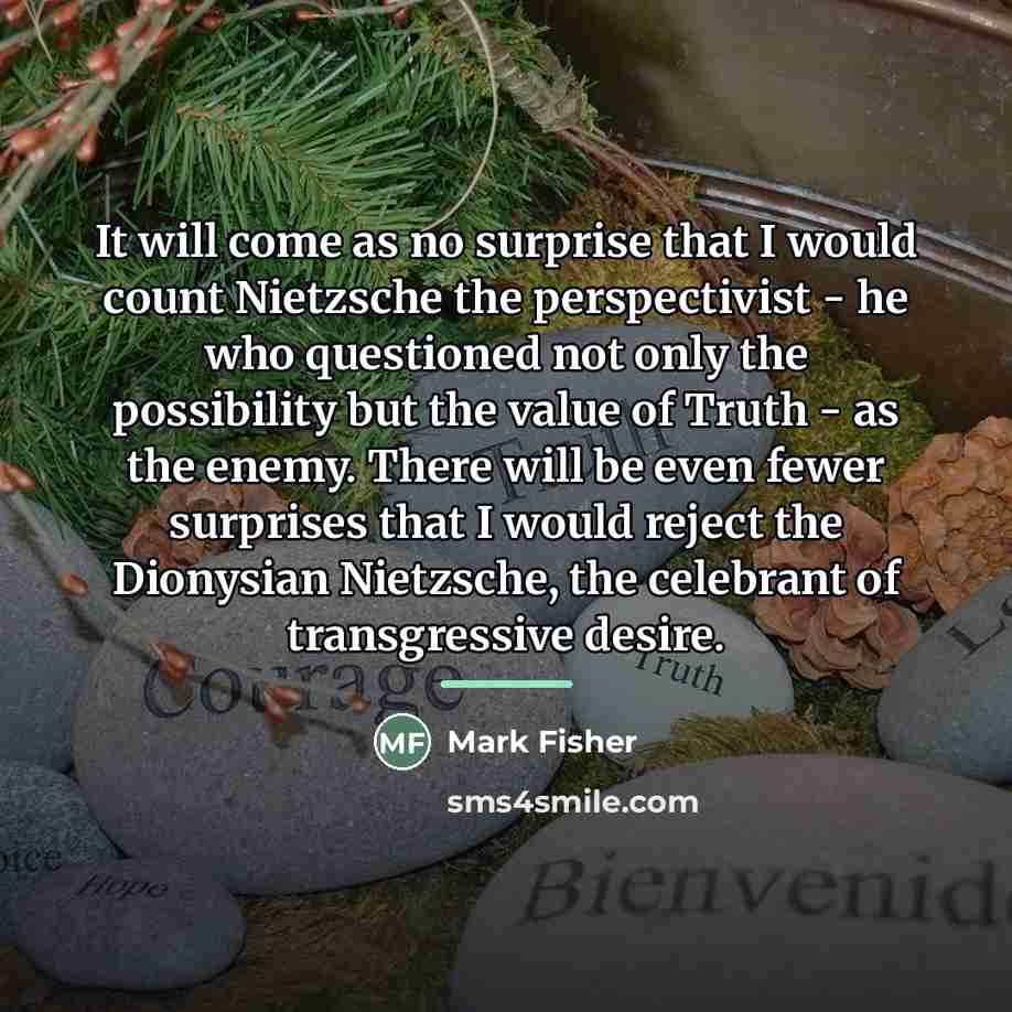 “It will come as no surprise that I would count…” quote by Mark Fisher