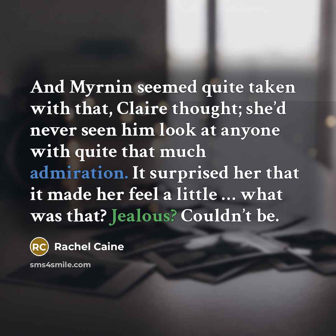 “And Myrnin seemed quite taken with that, Claire thought; she’d…” quote by Rachel Caine