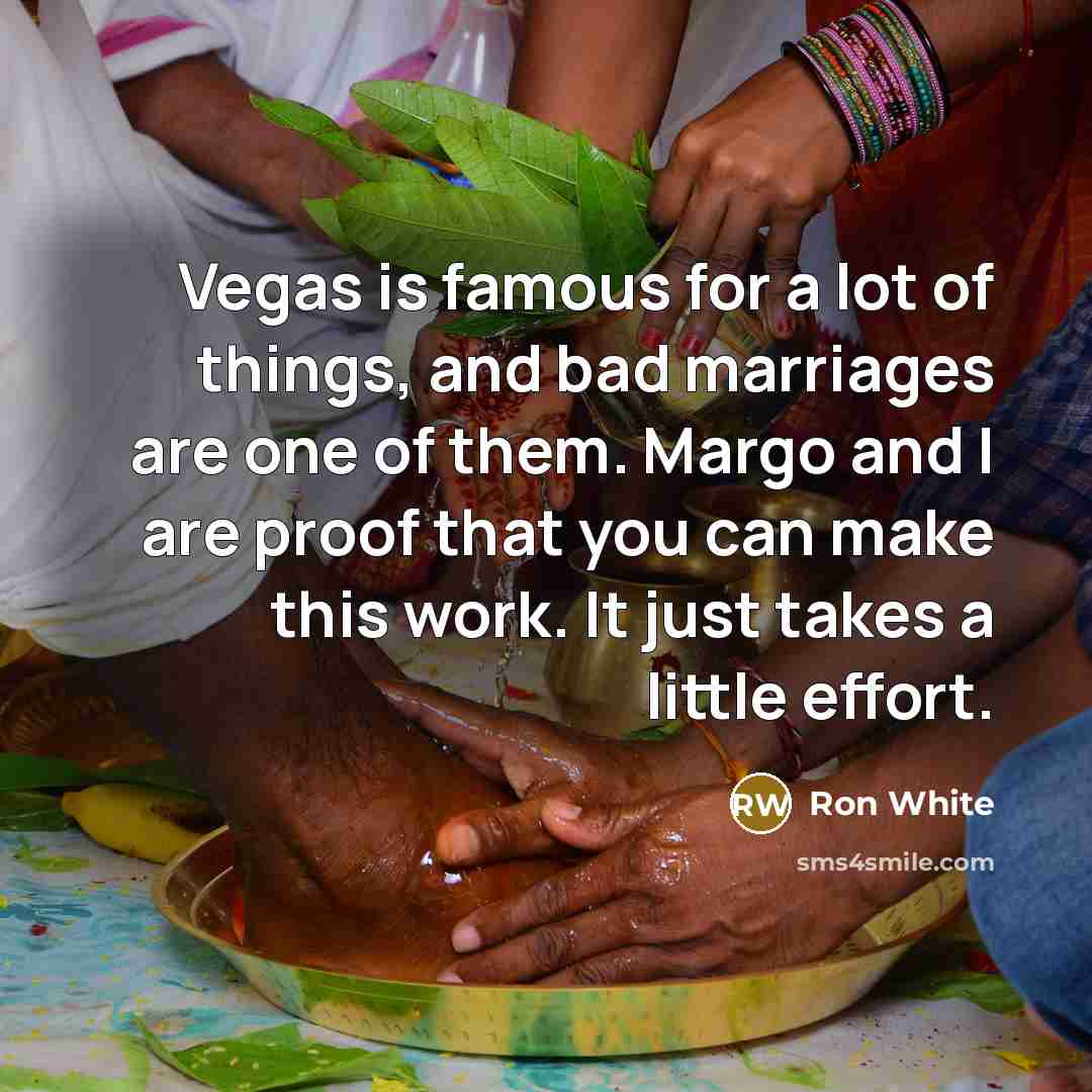 “Vegas is famous for a lot of things, and bad…” quote by Ron White