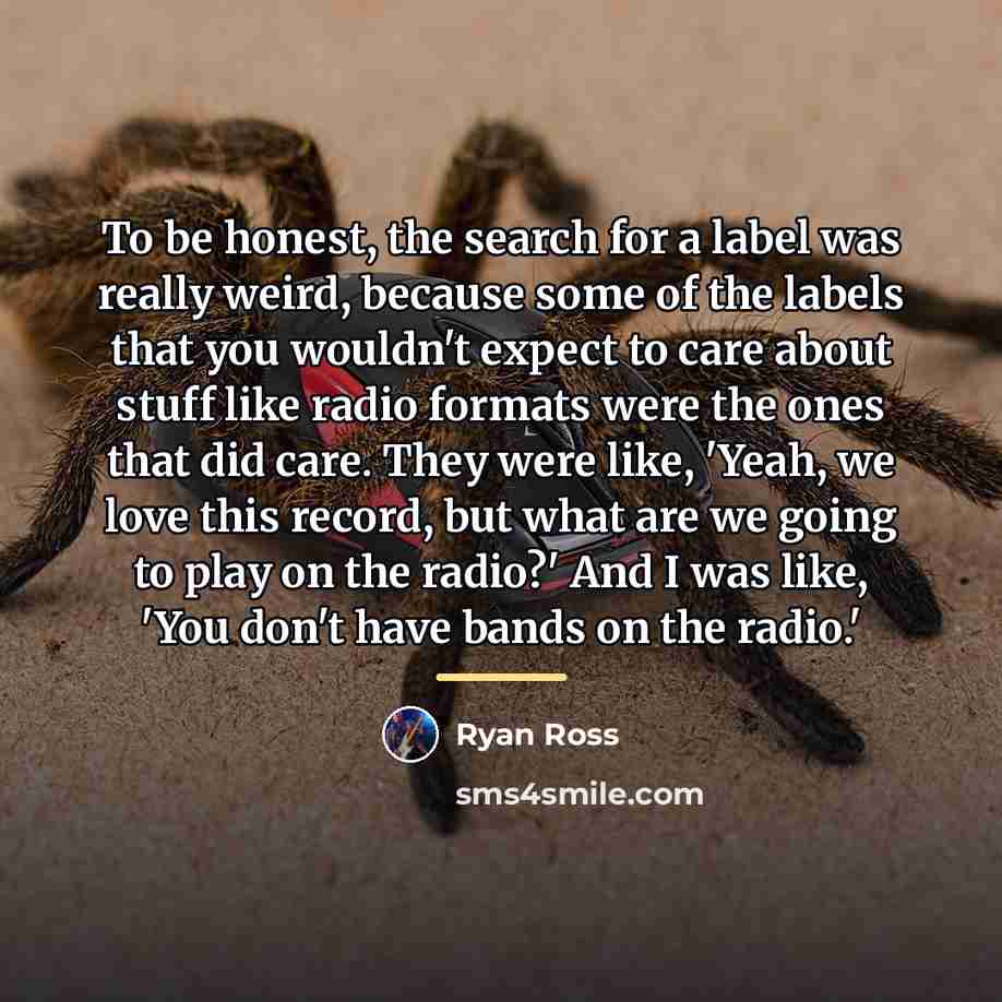 “To be honest, the search for a label was really…” quote by Ryan Ross