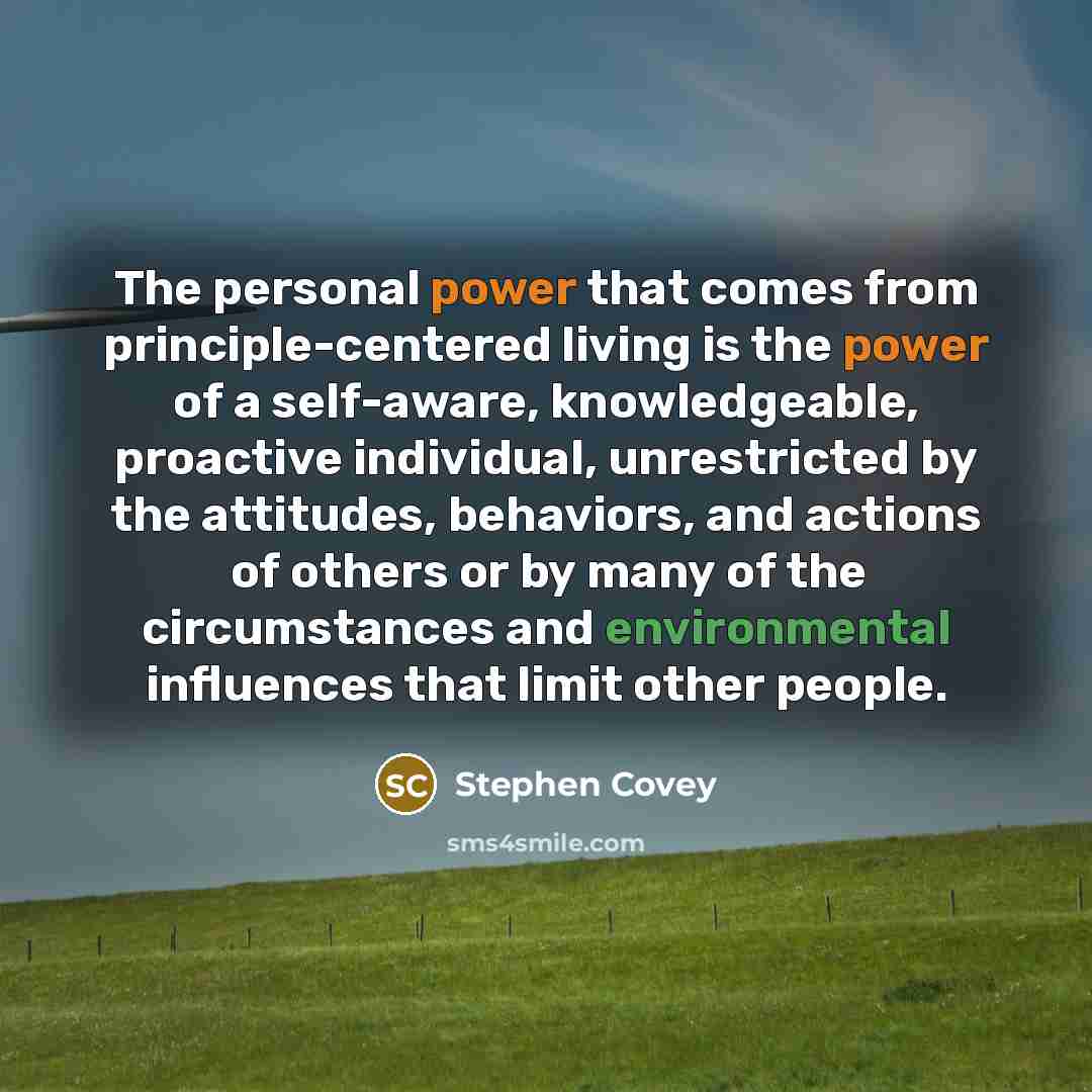 “The personal power that comes from principle-centered living is the…” quote by Stephen Covey