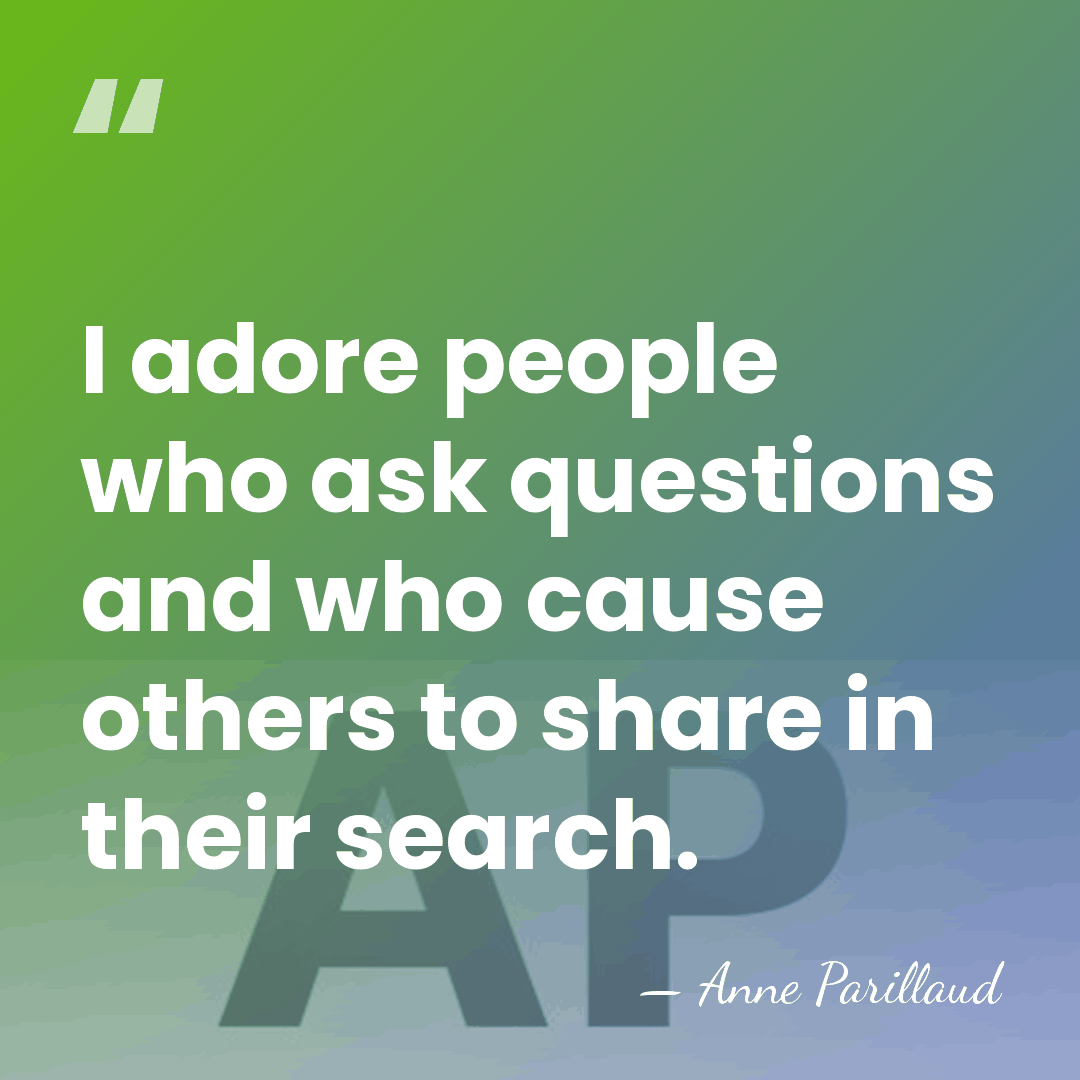 I adore people who ask questions and who cause others to share&hellip; - Anne Parillaud