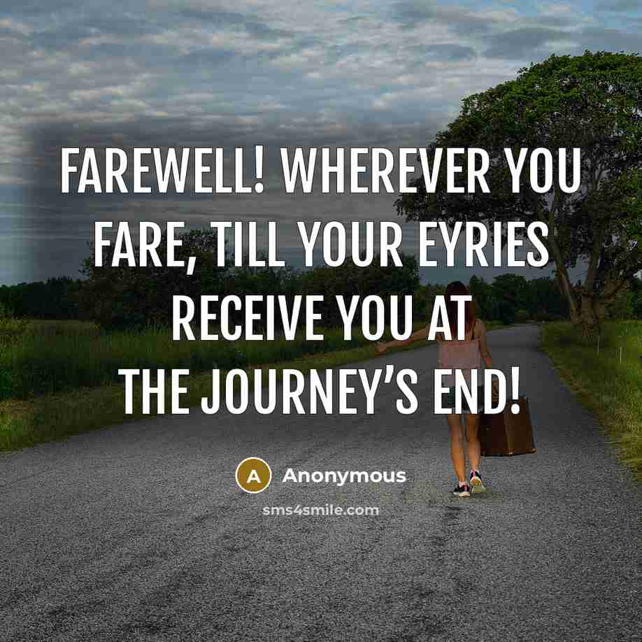 “Farewell! wherever you fare, till your eyries receive you at…” quote by Anonymous