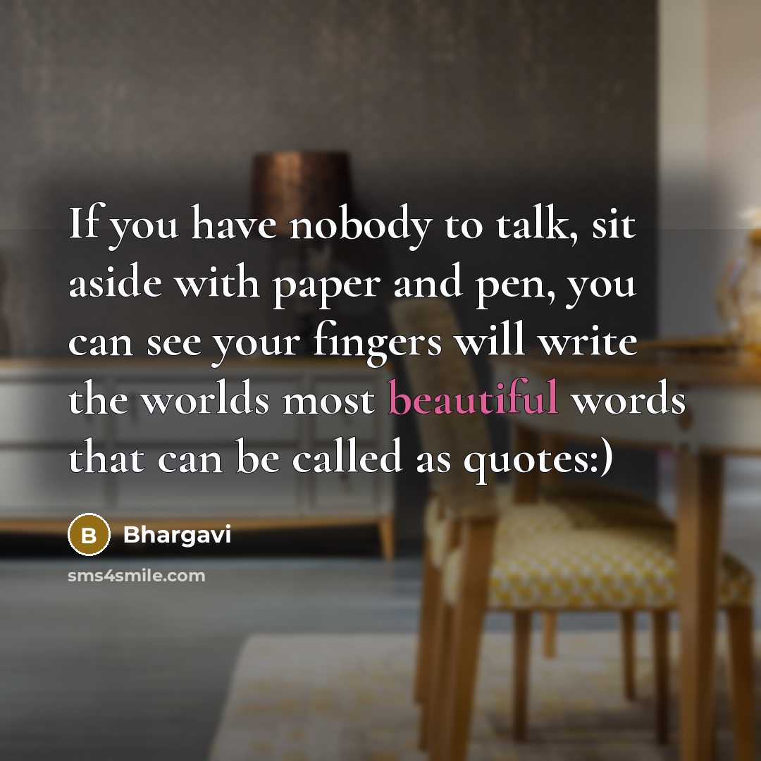 “If you have nobody to talk, sit aside with paper…” quote by Bhargavi