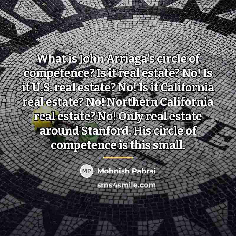 “What is John Arriaga's circle of competence? Is it real…” quote by Mohnish Pabrai