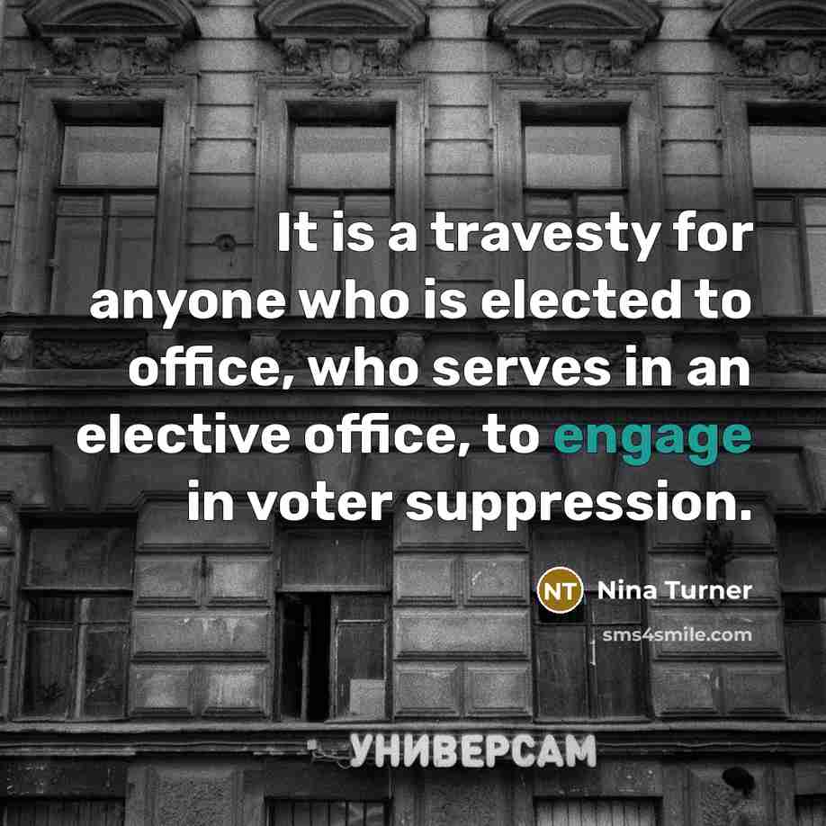 “It is a travesty for anyone who is elected to…” quote by Nina Turner
