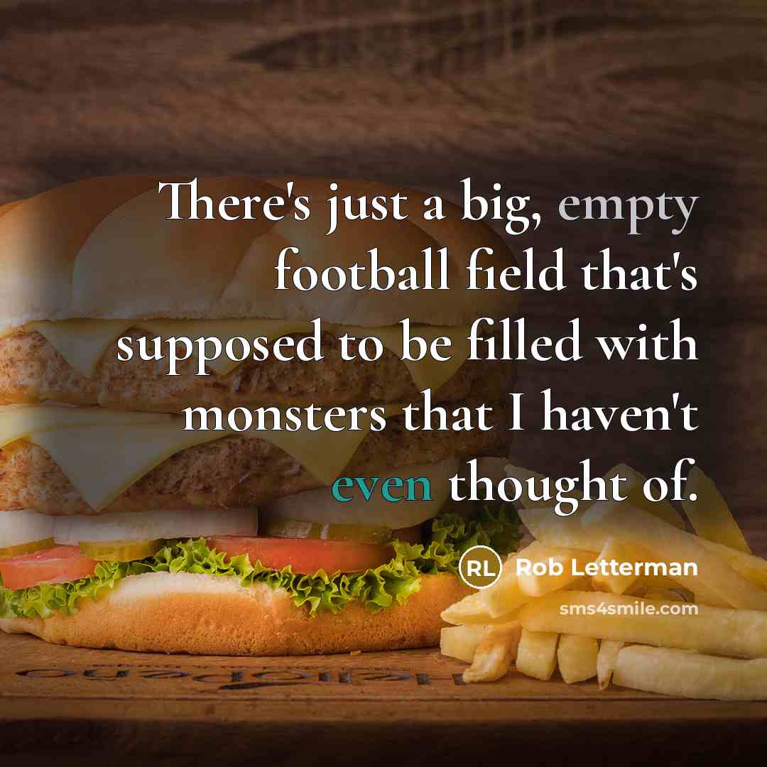 “There's just a big, empty football field that's supposed to…” quote by Rob Letterman