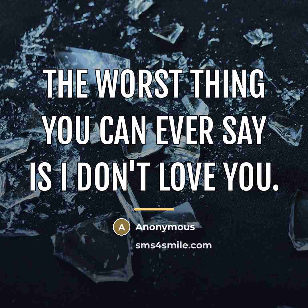 “The worst thing you can ever say is I don't…” quote by Anonymous