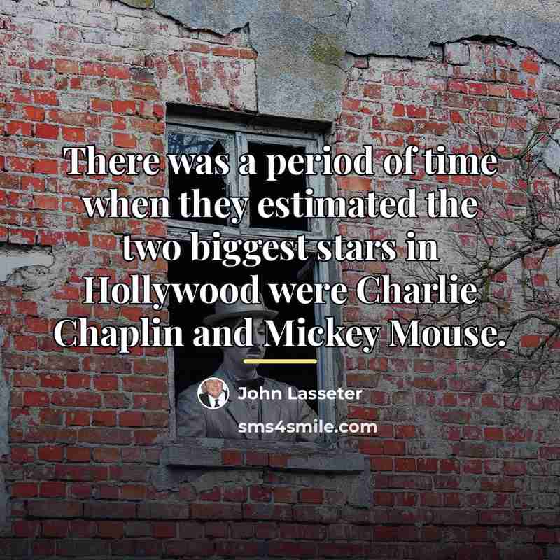 “There was a period of time when they estimated the…” quote by John Lasseter
