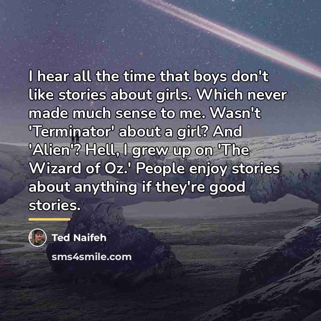 “I hear all the time that boys don't like stories…” quote by Ted Naifeh