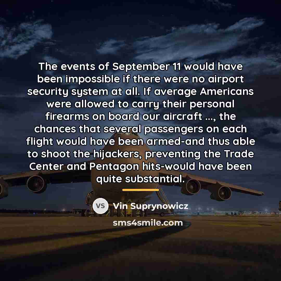 “The events of September 11 would have been impossible if…” quote by Vin Suprynowicz