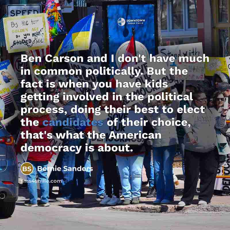 “Ben Carson and I don`t have much in common politically.…” quote by Bernie Sanders