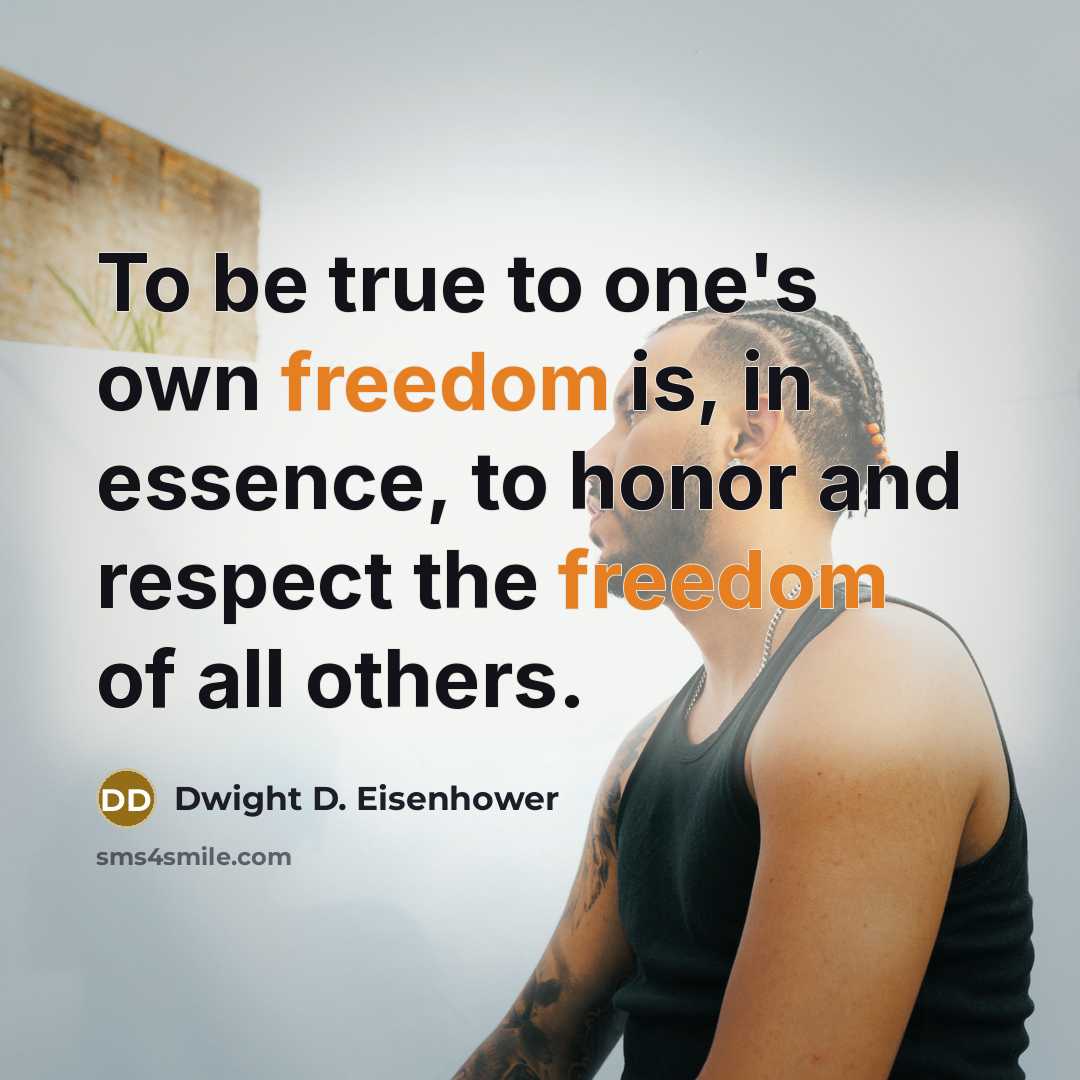 “To be true to one's own freedom is, in essence,…” quote by Dwight D. Eisenhower