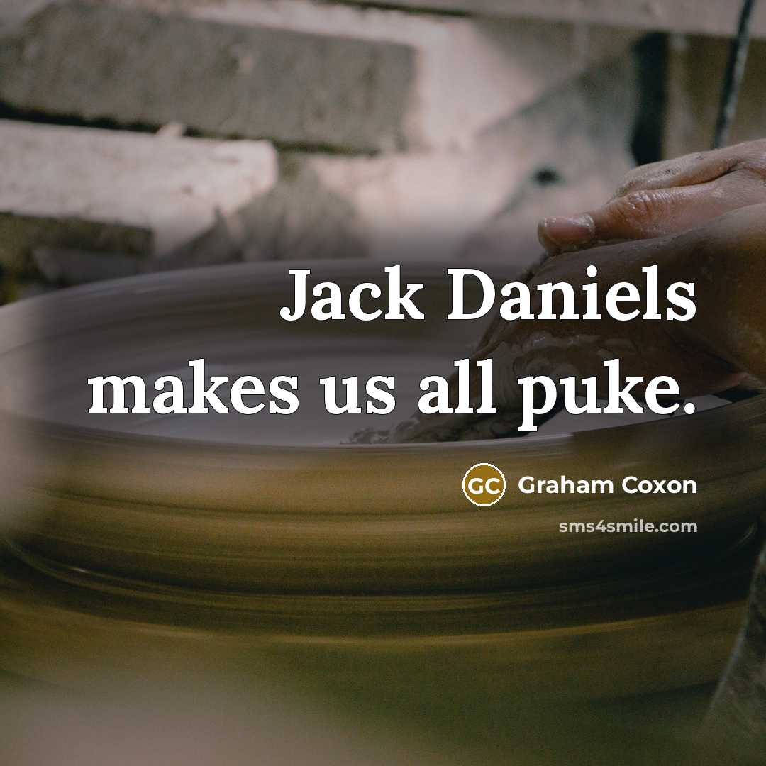 “Jack Daniels makes us all puke.…” quote by Graham Coxon