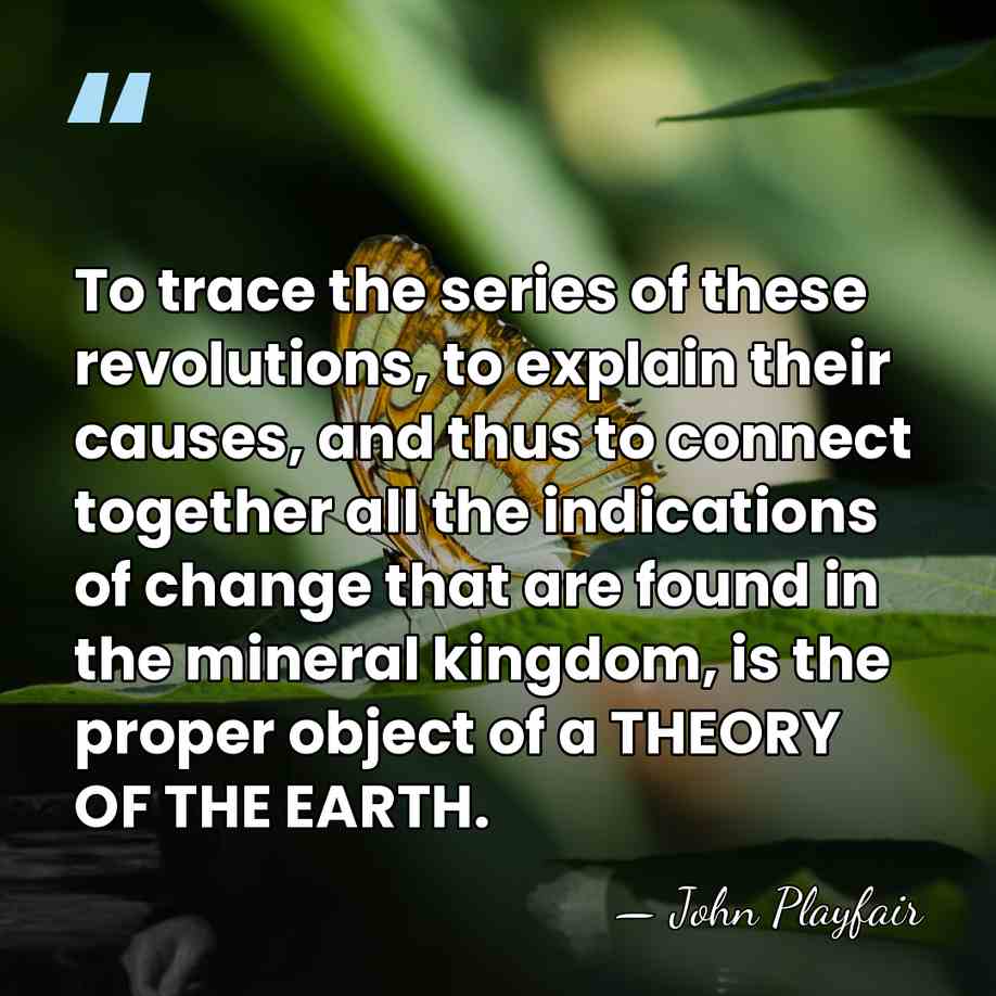 To trace the series of these revolutions, to explain their causes, and&hellip; - John Playfair
