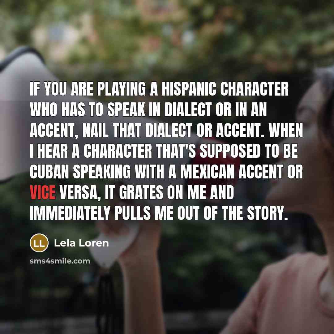 “If you are playing a Hispanic character who has to…” quote by Lela Loren
