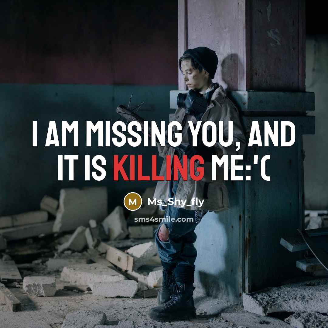 “I am missing you, and it is killing me:'(” quote by Ms_Shy_fly