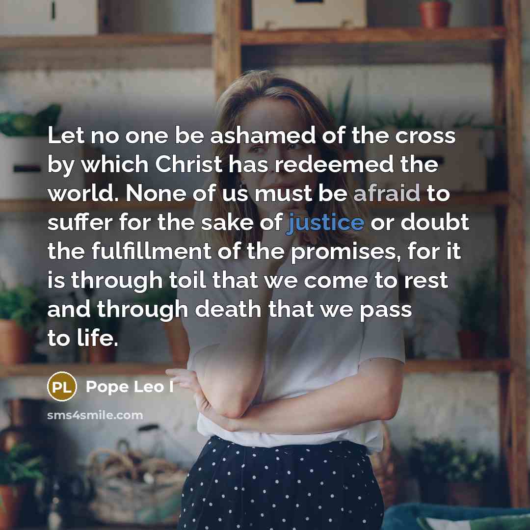 “Let no one be ashamed of the cross by which…” quote by Pope Leo I