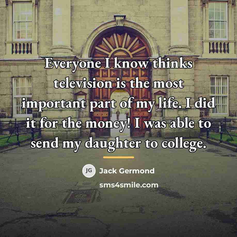 “Everyone I know thinks television is the most important part…” quote by Jack Germond