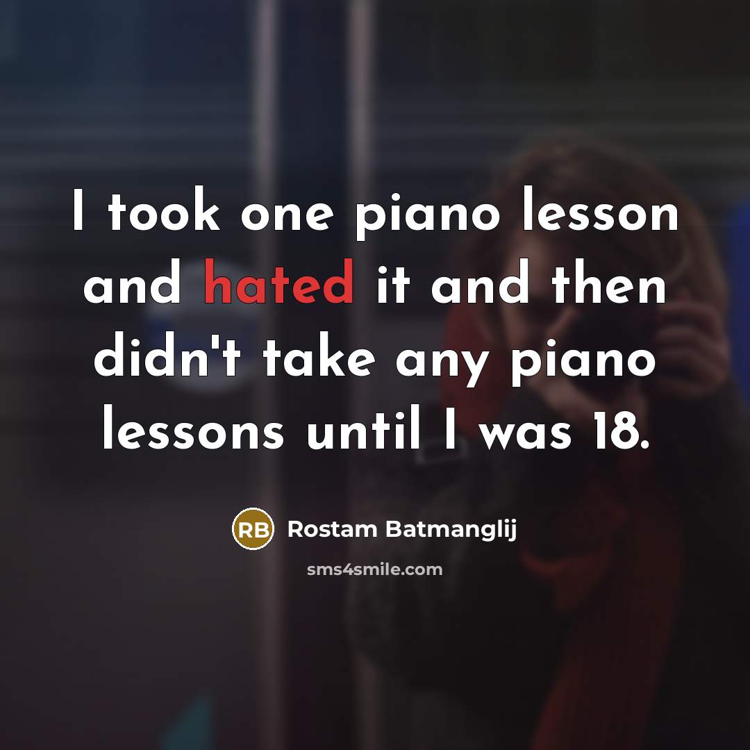 “I took one piano lesson and hated it and then…” quote by Rostam Batmanglij