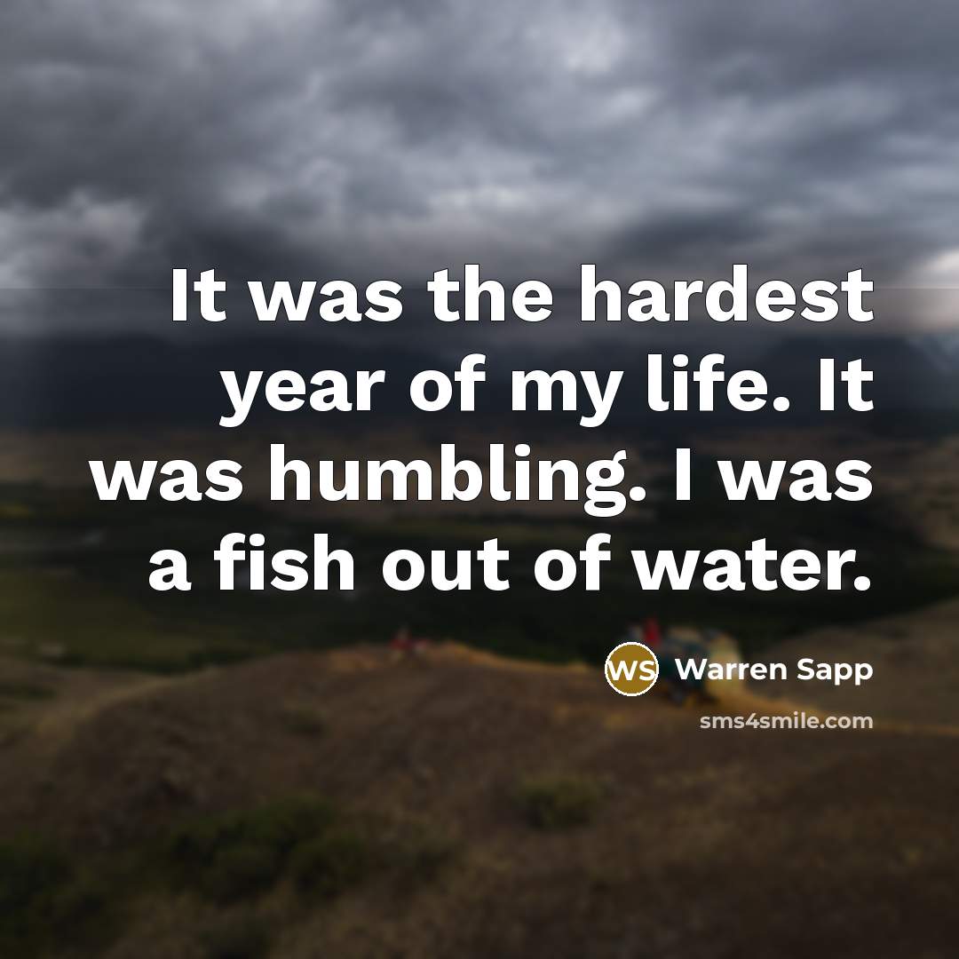 “It was the hardest year of my life. It was…” quote by Warren Sapp