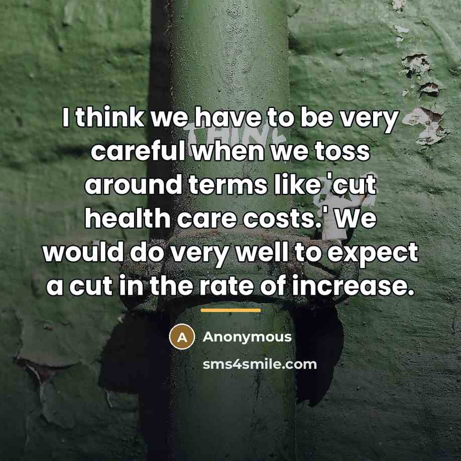 “I think we have to be very careful when we…” quote by Anonymous