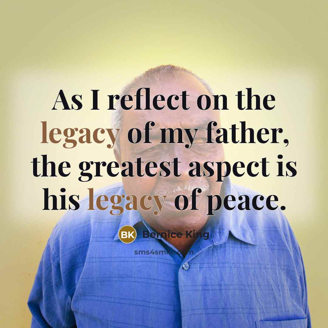 “As I reflect on the legacy of my father, the…” quote by Bernice King