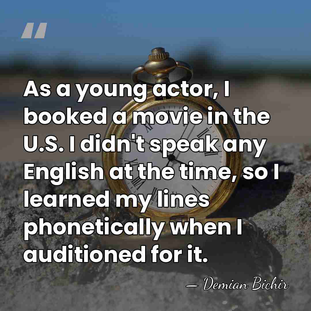 As a young actor, I booked a movie in the U.S. I&hellip; - Demian Bichir