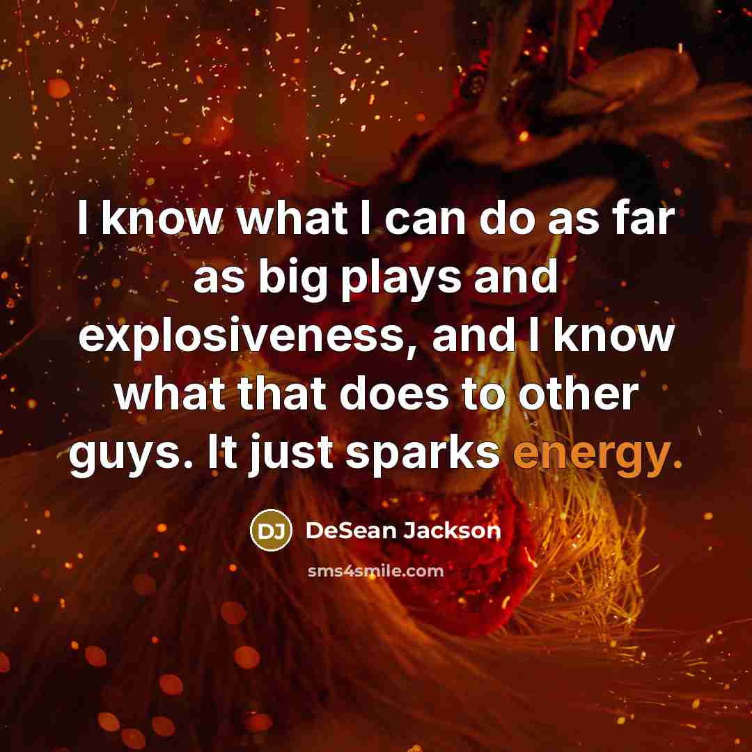 “I know what I can do as far as big…” quote by DeSean Jackson