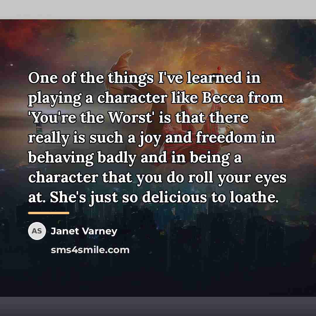 “One of the things I've learned in playing a character…” quote by Janet Varney