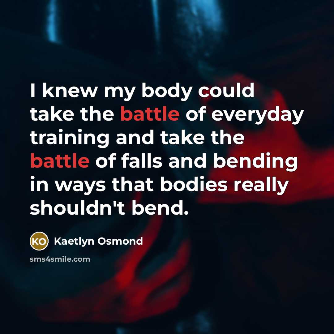 “I knew my body could take the battle of everyday…” quote by Kaetlyn Osmond