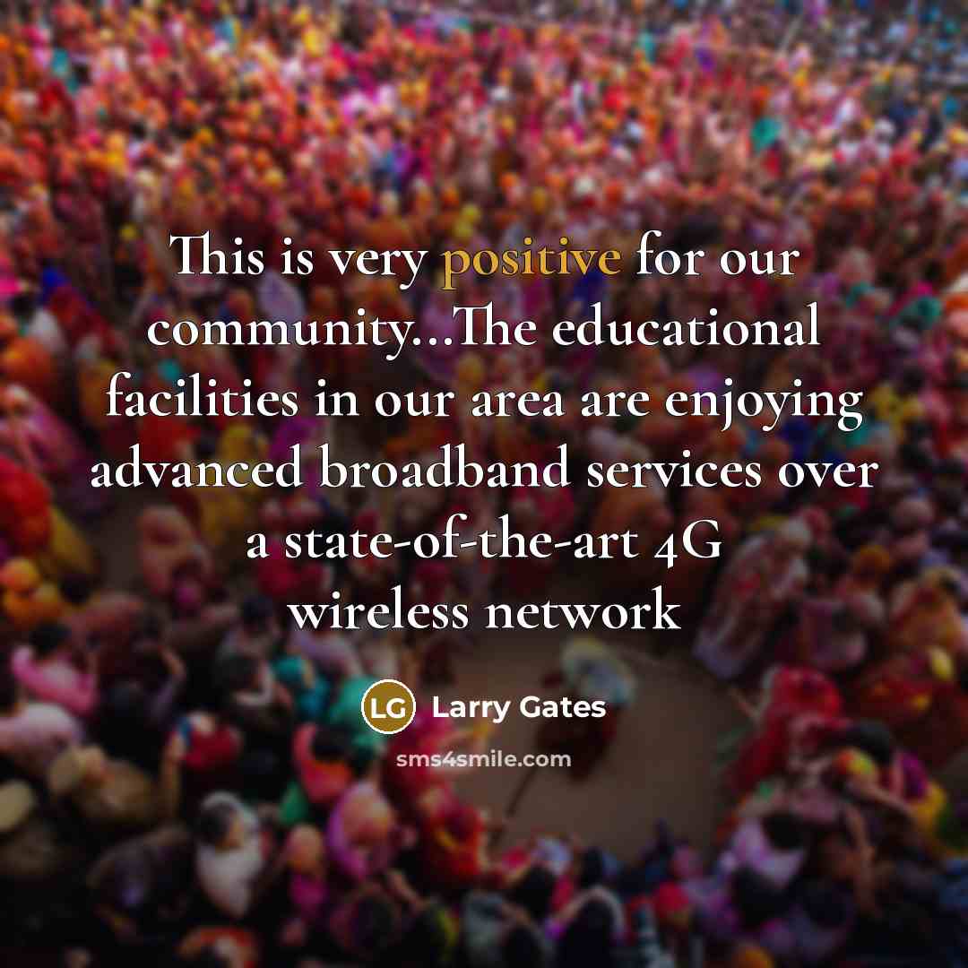 “This is very positive for our community...The educational facilities in…” quote by Larry Gates