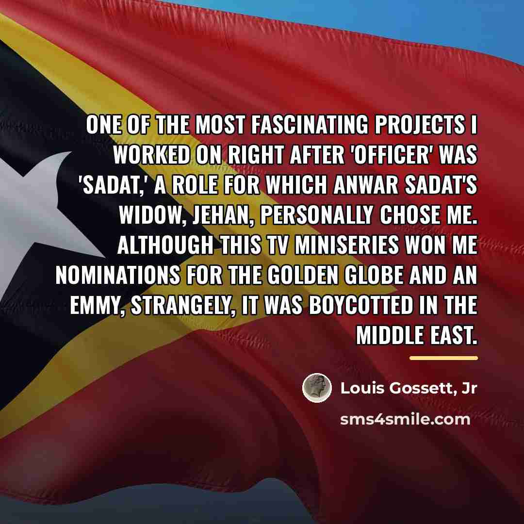 “One of the most fascinating projects I worked on right…” quote by Louis Gossett, Jr