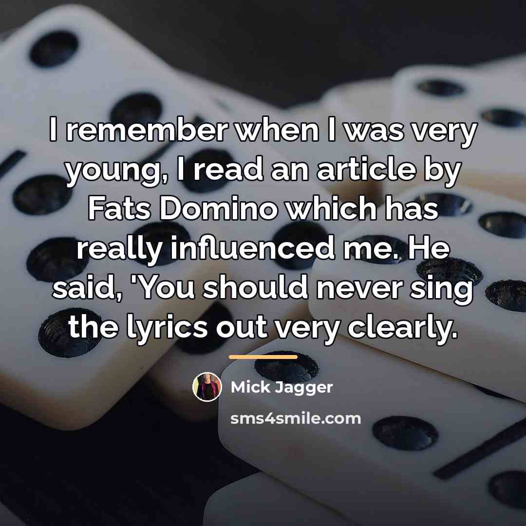 “I remember when I was very young, I read an…” quote by Mick Jagger