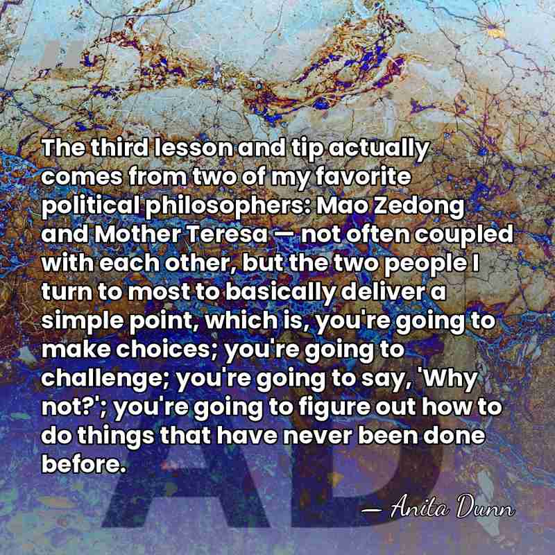 The third lesson and tip actually comes from two of my favorite&hellip; - Anita Dunn