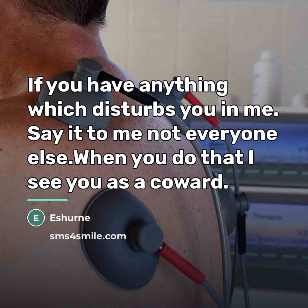 “If you have anything which disturbs you in me. Say…” quote by Eshurne