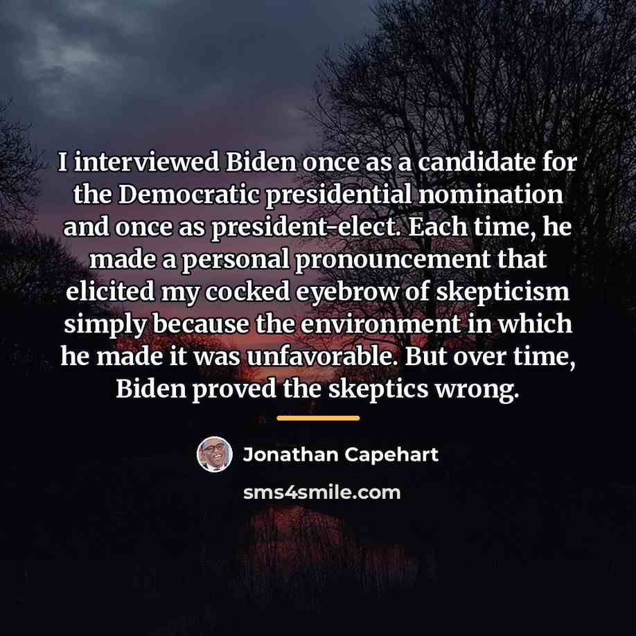 “I interviewed Biden once as a candidate for the Democratic…” quote by Jonathan Capehart