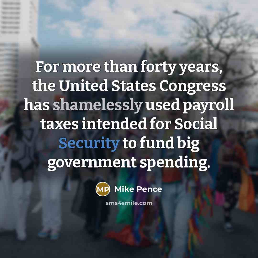 “For more than forty years, the United States Congress has…” quote by Mike Pence