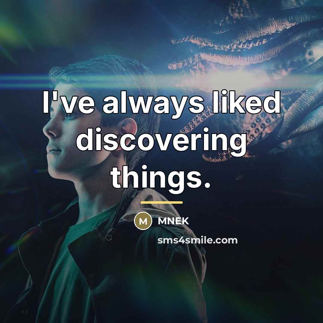 “I've always liked discovering things.…” quote by MNEK