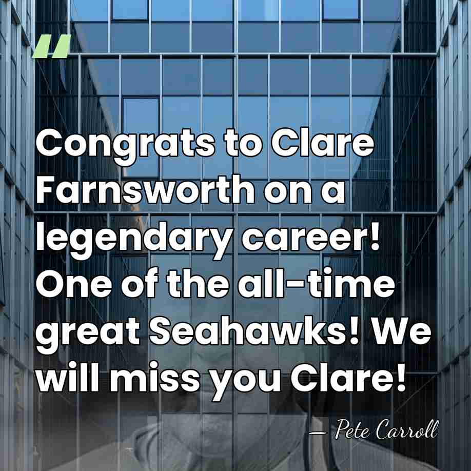 Congrats to Clare Farnsworth on a legendary career! One of the all-time&hellip; - Pete Carroll