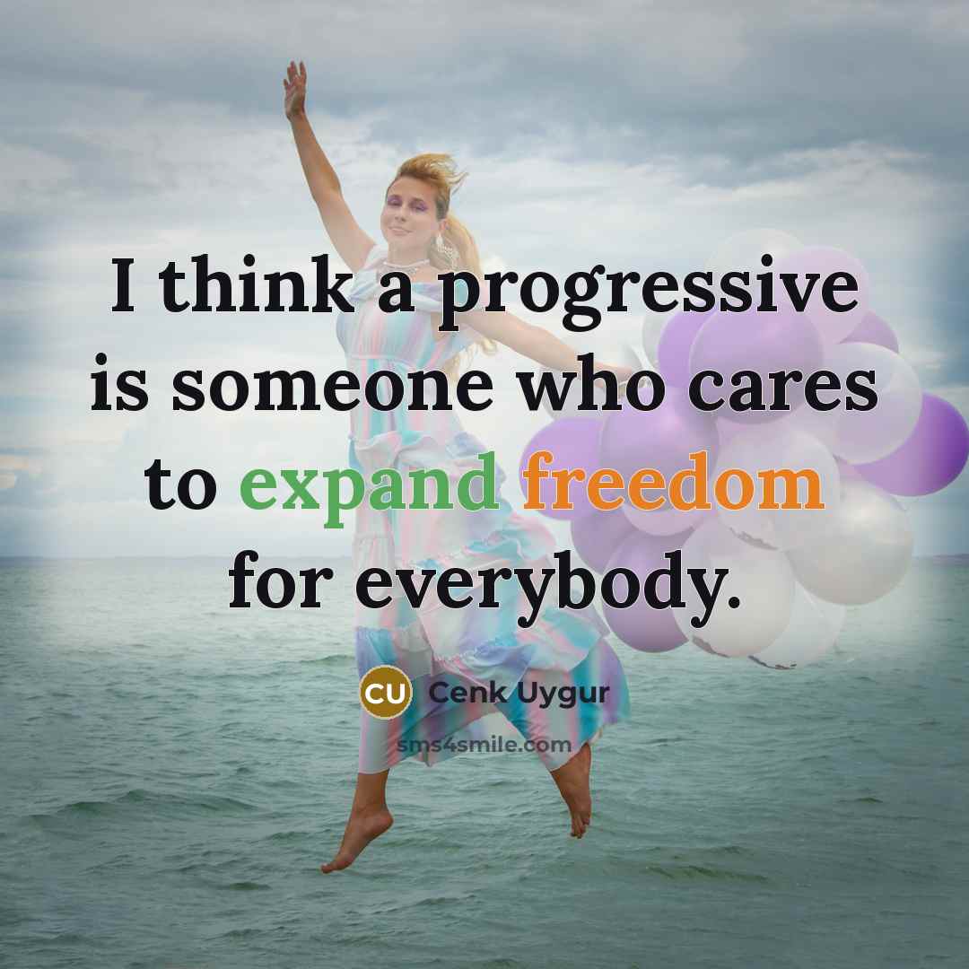 “I think a progressive is someone who cares to expand…” quote by Cenk Uygur