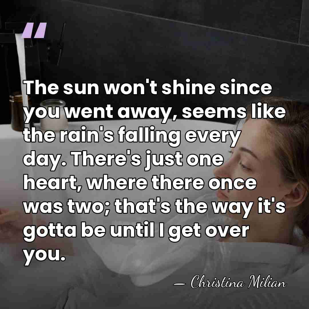 The sun won't shine since you went away, seems like the rain's&hellip; - Christina Milian