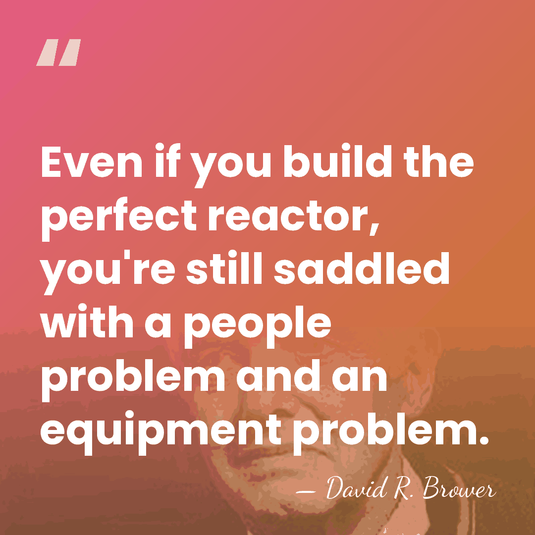 Even if you build the perfect reactor, you're still saddled with a&hellip; - David R. Brower