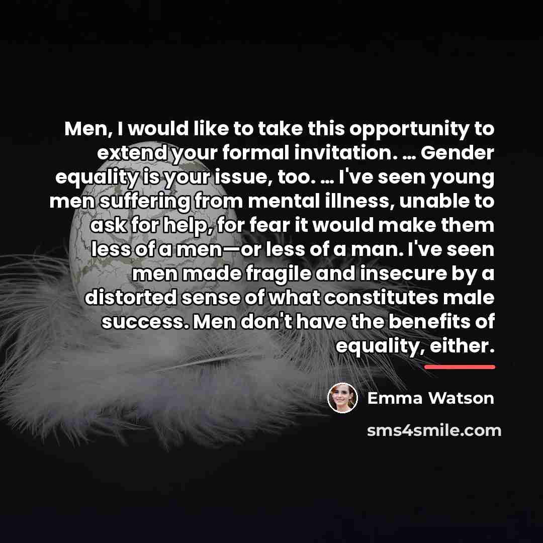 “Men, I would like to take this opportunity to extend…” quote by Emma Watson